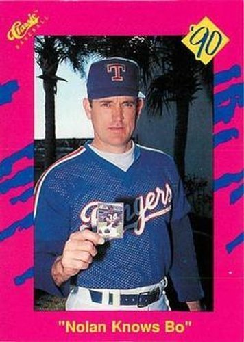 #T26 "Nolan Knows Bo" - Texas Rangers - 1990 Classic Update Baseball