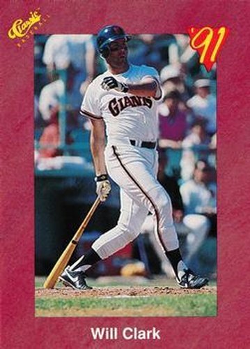 #T94 Will Clark - San Francisco Giants - 1991 Classic II Baseball