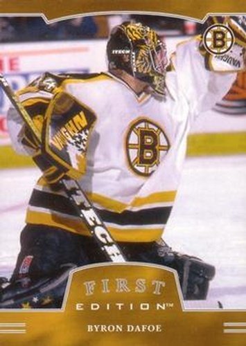 #7 Byron Dafoe - Boston Bruins - 2002-03 Be a Player First Edition Hockey