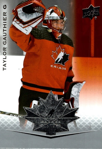 #15 Taylor Gauthier - Canada - 2021-22 Upper Deck Team Canada Juniors Hockey
