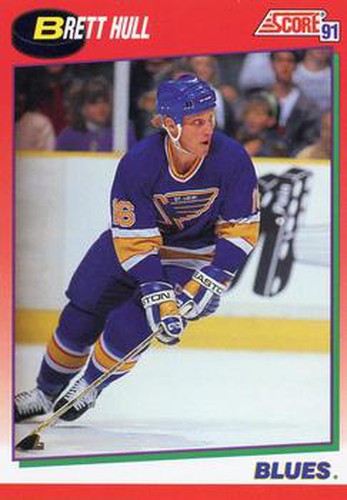 #1 Brett Hull - St. Louis Blues - 1991-92 Score Canadian Hockey