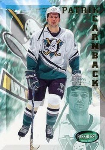 #1 Patrik Carnback - Anaheim Mighty Ducks - 1995-96 Parkhurst International Hockey