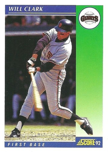 #3 Will Clark - San Francisco Giants - 1992 Score Baseball