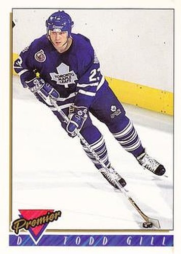 #4 Todd Gill - Toronto Maple Leafs - 1993-94 Topps Premier Hockey