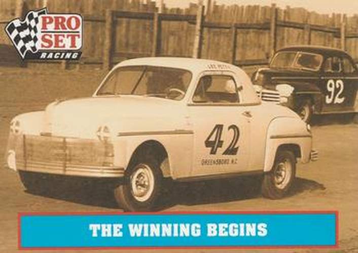 #4 The Winning Begins - Petty Enterprises - 1991 Pro Set Petty Family Racing