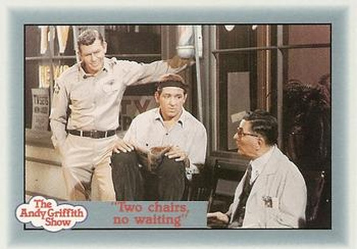 #5 "Two chairs, no waiting" - 1990-91 Pacific The Andy Griffith Show
