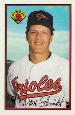 #5 Dave Schmidt - Baltimore Orioles - 1989 Bowman Baseball