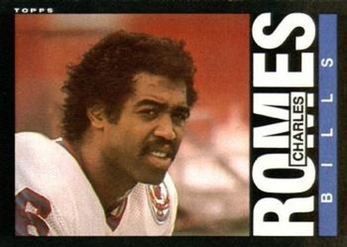 #205 Charles Romes - Buffalo Bills - 1985 Topps Football