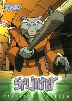 Splinter's Wisdom #6: Obsession is dedication - 2003 Fleer Teenage Mutant Ninja Turtles