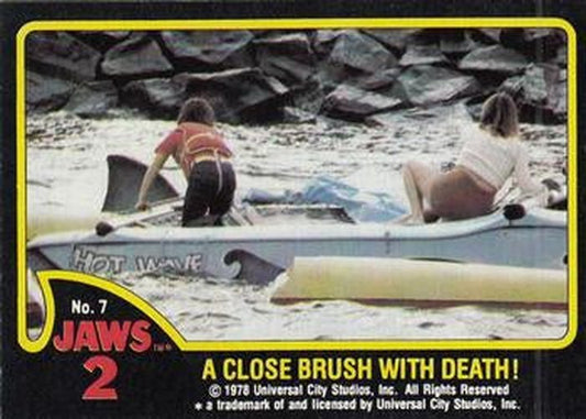 #7 A Close Brush with Death - 1978 Jaws 2