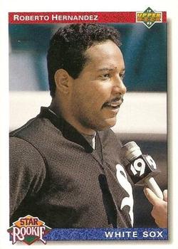 #7 Roberto Hernandez - Chicago White Sox - 1992 Upper Deck Baseball