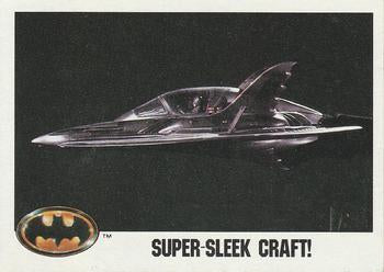 #108 Super-Sleek Craft! - 1989 Topps Batman