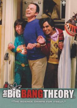 #8 "The science chirps for itself." - 2013 Big Bang Theory Seasons 3 & 4