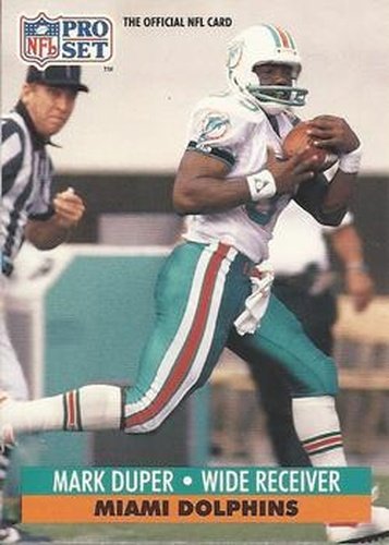 #209 Mark Duper - Miami Dolphins - 1991 Pro Set Football