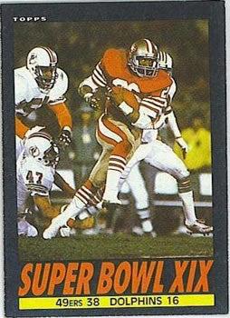 #9 Super Bowl - San Francisco 49ers / Miami Dolphins - 1985 Topps Football