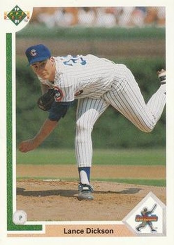#9 Lance Dickson - Chicago Cubs - 1991 Upper Deck Baseball
