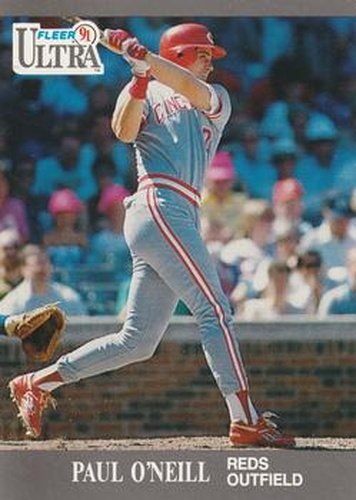 #100 Paul O'Neill - Cincinnati Reds - 1991 Ultra Baseball