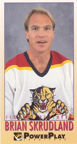 #100 Brian Skrudland - Florida Panthers - 1993-94 Fleer PowerPlay Hockey
