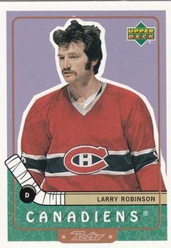 #100 Larry Robinson - Montreal Canadiens - 1999-00 Upper Deck Retro Hockey