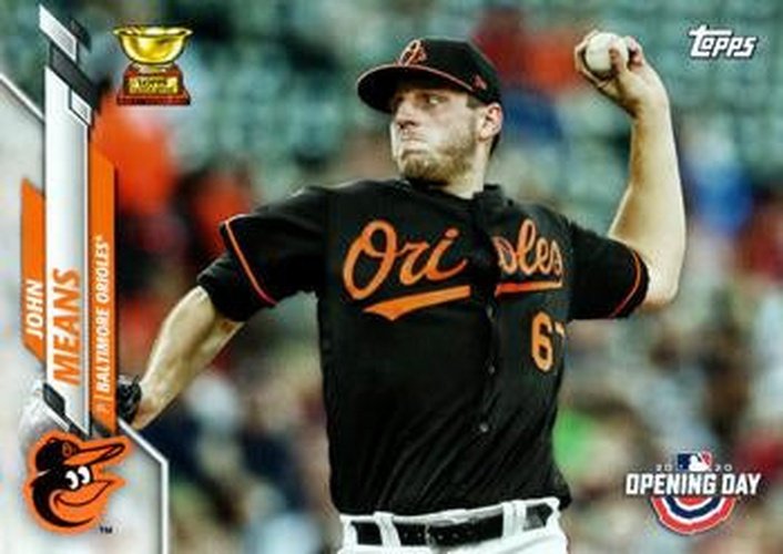 #100 John Means - Baltimore Orioles - 2020 Topps Opening Day Baseball