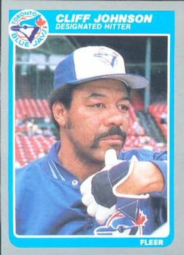 #109 Cliff Johnson - Toronto Blue Jays - 1985 Fleer Baseball