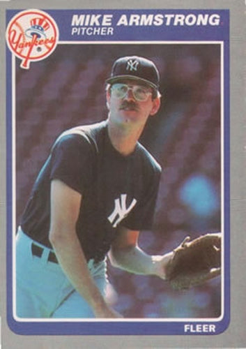 #120 Mike Armstrong - New York Yankees - 1985 Fleer Baseball