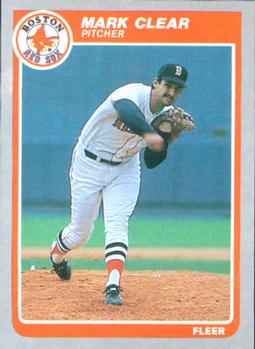 #154 Mark Clear - Boston Red Sox - 1985 Fleer Baseball