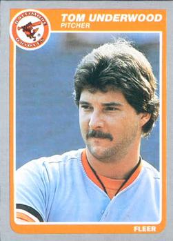 #194 Tom Underwood - Baltimore Orioles - 1985 Fleer Baseball