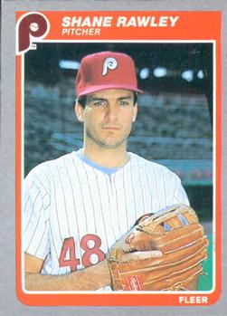 #263 Shane Rawley - Philadelphia Phillies - 1985 Fleer Baseball
