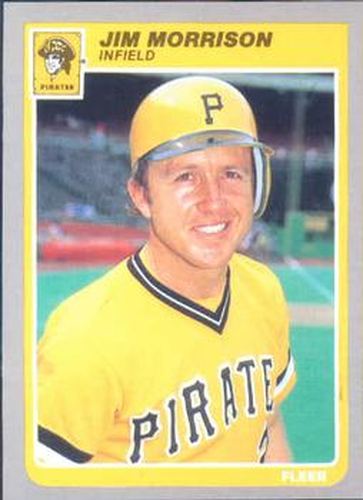 #471 Jim Morrison - Pittsburgh Pirates - 1985 Fleer Baseball