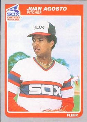 #506 Juan Agosto - Chicago White Sox - 1985 Fleer Baseball