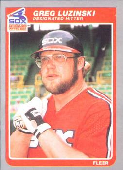 #521 Greg Luzinski - Chicago White Sox - 1985 Fleer Baseball