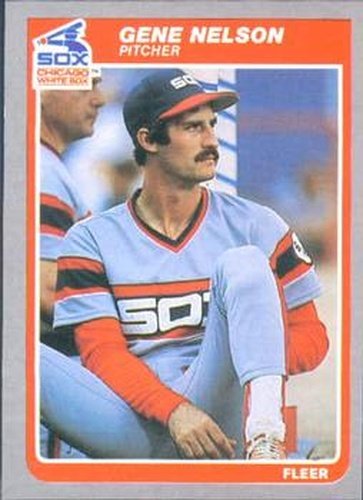 #522 Gene Nelson - Chicago White Sox - 1985 Fleer Baseball