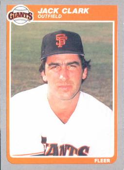 #604 Jack Clark - San Francisco Giants - 1985 Fleer Baseball