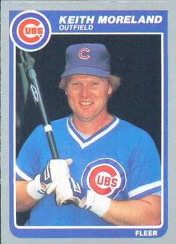 #62 Keith Moreland - Chicago Cubs - 1985 Fleer Baseball