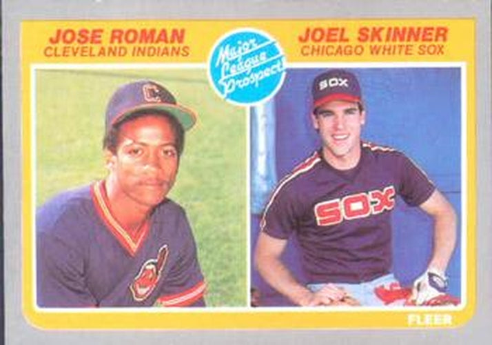 #646 Jose Roman / Joel Skinner - Cleveland Indians / Chicago White Sox - 1985 Fleer Baseball
