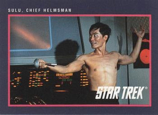 #101 Sulu, Chief Helmsman - 1991 Impel Star Trek 25th Anniversary