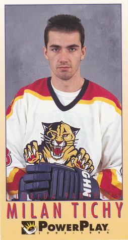 #101 Milan Tichy - Florida Panthers - 1993-94 Fleer PowerPlay Hockey