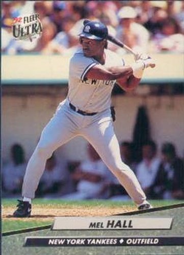 #101 Mel Hall - New York Yankees - 1992 Ultra Baseball