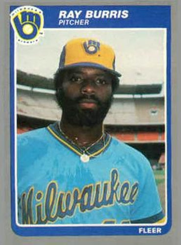 #U-15 Ray Burris - Milwaukee Brewers - 1985 Fleer Update Baseball