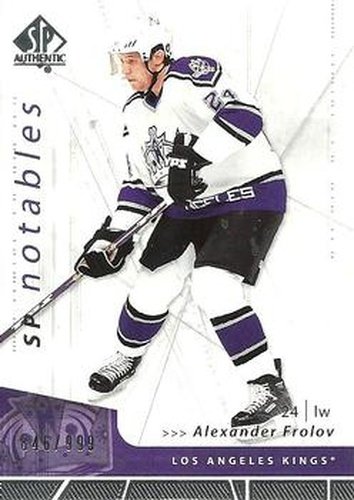 #102 Alexander Frolov - Los Angeles Kings - 2006-07 SP Authentic Hockey