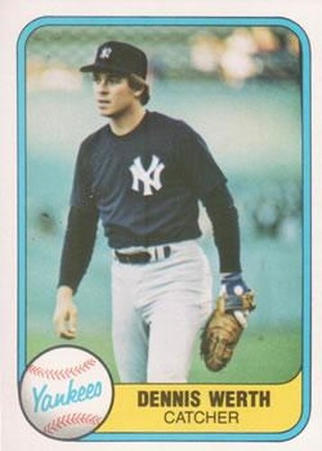 #102 Dennis Werth - New York Yankees - 1981 Fleer Baseball