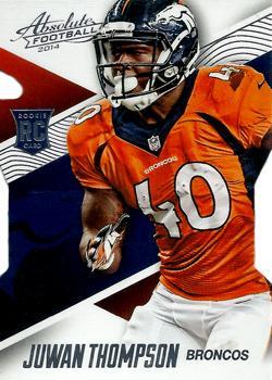 #102 Juwan Thompson - Denver Broncos - 2014 Panini Absolute - Retail Football