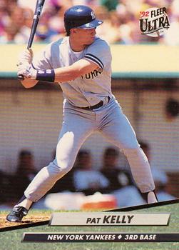 #102 Pat Kelly - New York Yankees - 1992 Ultra Baseball