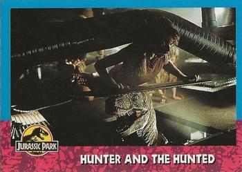 #102 Hunter and the Hunted - 1993 Topps Jurassic Park