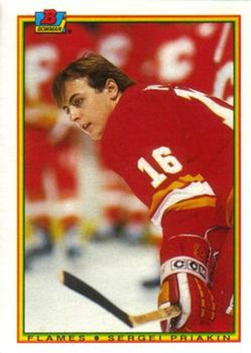 #103 Sergei Priakin - Calgary Flames - 1990-91 Bowman Hockey