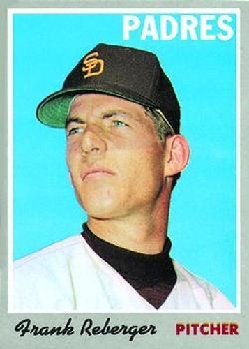 #103 Frank Reberger - San Diego Padres - 1970 Topps Baseball
