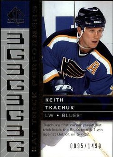#103 Keith Tkachuk - St. Louis Blues - 2002-03 SP Authentic Hockey