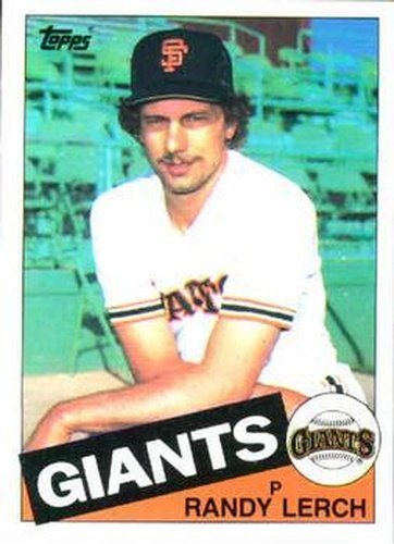#103 Randy Lerch - San Francisco Giants - 1985 Topps Baseball