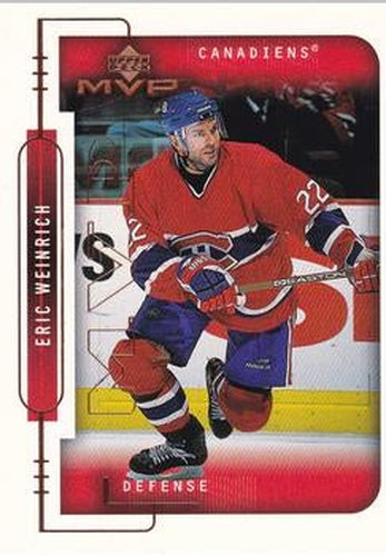 #103 Eric Weinrich - Montreal Canadiens - 1999-00 Upper Deck MVP Hockey